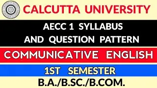 Calcutta University BA, Bsc, Bcom AECC 1 Communicative English Syllabus | CU Syllabus