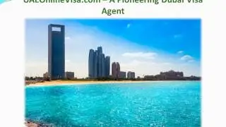 UAEOnlineVisa com &ndash; A Pioneering Dubai Visa Agent