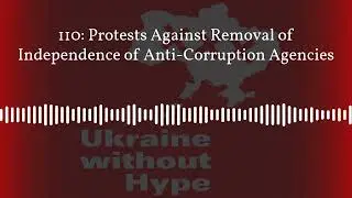 110:  Protests Against Removal of Independence of Anti Corruption Agencies