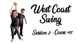 West Coast Swing - Session 2 - 11. Fake Whip