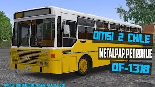 Omsi 2 Chile Metalpar Petrohue OF-1318
