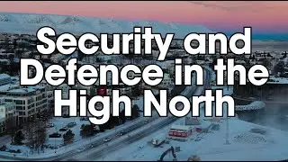 Security and Defence in the High North - Conference