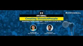 CPPR TOWNHALL on Creating Streets4People