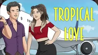 Tropical Love (Episode 10) Episode Choose Your Story