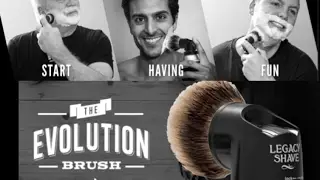 THE EVOLUTION BRUSH MAKES SHAVING FUN AGAIN