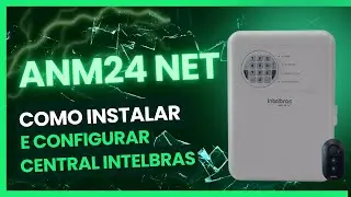 ANM 24 NET Intelbras | Instalação Passo a Passo Sem Erros