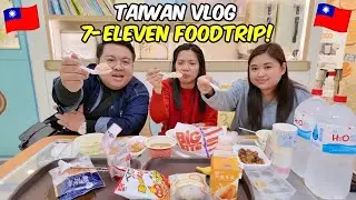 Taipei 7-Eleven Foodtrip 🇹🇼 | Late-Night Eats & Life Realizations