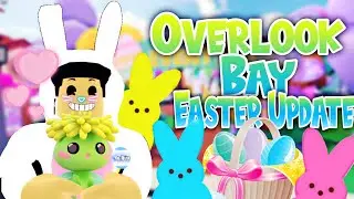 OverLook Bay Easter Update IS HERE!
