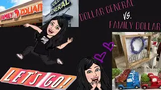 Dollar General VS Family Dollar Walkthrough | Farmhouse D&eacute;cor | Did I Buy Anything?