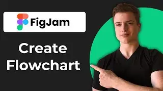 How To Make Flowchart In FigJam (Quick Guide)