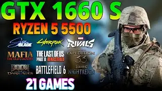 GTX 1660 Super + Ryzen 5 5500 in 2025 &mdash; 21 Games Tested!