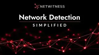 Inside NDR: The NetWitness Approach to Network Detection & Response