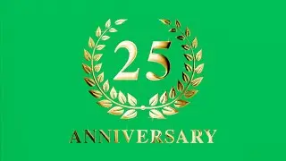25th Anniversary Animation Green Screen | 4K | Global Kreators