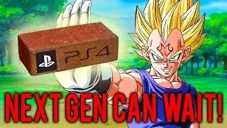 NEXT GEN SUCKS! IT CAN WAIT!!