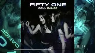 FIFTY ONE - SOUL DANCE (TNT / GUARATECH)