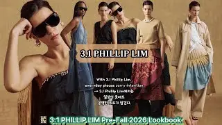 3.1 PHILLIP LIM Pre-Fall 2026 Collection