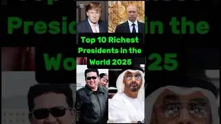 Richest Presidents in the World 2025 #president #richman