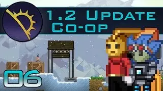 Starbound 1.2 Кооператив | Эпизод 6: Полный Йети [Кооперативный игровой процесс Starbound 1.2]