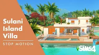 ~🐠 🏝️ SULANI BEACH HOUSE 🐚~ Los sims 4 ~ Stop Motion+Machinima ~ NO CC ~