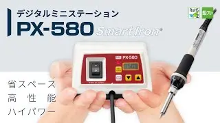 PX-580 Digital Mini Soldering Station