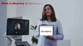 What is Meaning of Surrogacy?