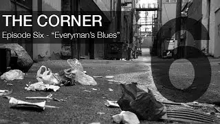 The Corner - Episode 6 - 