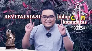 REVITALISASI HIDUP KOMUNITAS  |  Seminari St Vinsensius a Paulo Garum