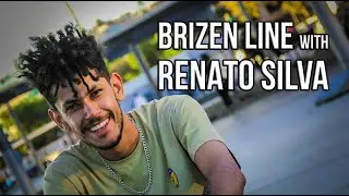 Brizen Line with Renato Silva