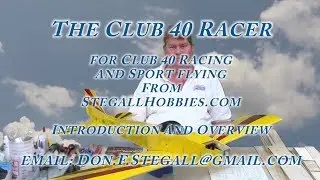 The Club 40 Racer - Part 1 - Introduction and Overview