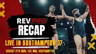 RevPro Recap &bull; Live in Southampton 37