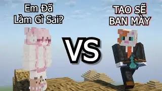 Tôi đã khiến cho Vtuber Này BAN VĨNH VIỄN Tôi Khỏi Kênh Chat