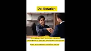Deliberation #englishvocabulary #meaning #worddefinition #vocabularybuilder