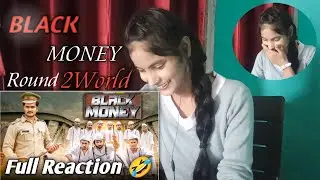 BLACK MONEY // ROUND2WORLD // R2W // Reaction Video // IAMNUSRAT