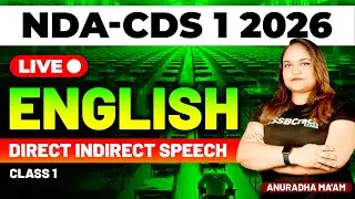 NDA & CDS 1 2026 Exam English Live - Direct Indirect Speech - Class 1