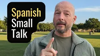 Simple Spanish Patterns to Ask How Things Are Going