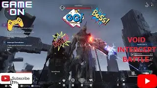 The First Descendant | GamePlay | Walkthrough |  Void Intercept Battle (Normal)  |  1440P@FPS 🎮