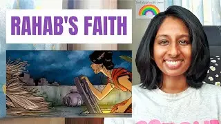 How Can You Have A Faith Like Rahab? (Joshua 2)