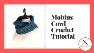 One Skein Mobius Cowl Free Crochet Pattern Workshop ~ Easy and Fast Crochet Gift Project