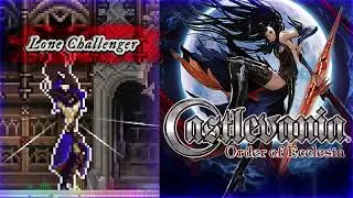 Castlevania: Order of Ecclesia ~ Lone Challenger ~ Music ~ 悪魔城ドラキュラ 奪われた刻印～～Nintendo DS OST