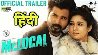 Mr Local Trailer Hindi Scrutiny | Sivakarthikeyan, Nayanthara | Hiphop Tamizha |  Trailer Review