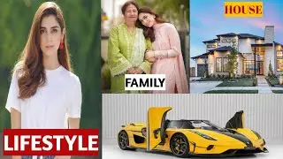 Maya Ali Lifestyle 2025, Family, Career, Husband, NetWorth, Drama and Biography |Pk Showbiz Stars