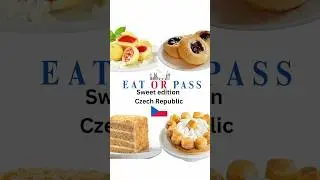 EAT or PASS Sweet Edition Czech Republic #food #viral #viralshorts #czechia