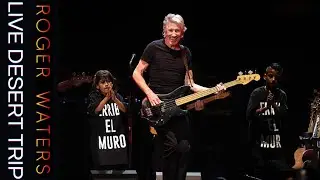 Full concert, Roger Waters, Desert Trip, October 9, 2016