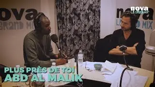 Abd al Malik évoque Albert Camus | Plus Près de toi - Nova