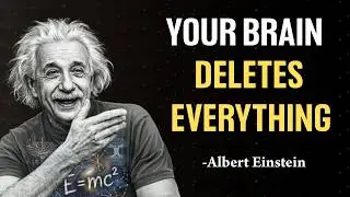 Why Does Your Brain DELETE Memories? Einstein's Answer Will DESTROY You