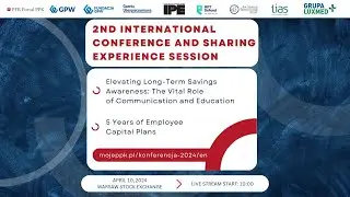 Intl. Conference Elevating Long-Term Savings Awareness:The Vital Role of Communication and Education