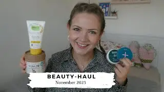 BEAUTY-HAUL NOVEMBER 2023🛍 // Neues von Ecco Verde, I+M, Lavera, Rossmann, M&uuml;ller...