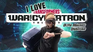 I LOVE War for Cybertron Ultra Magnus (Unboxing & Spoilers Revealed) - Ep 007