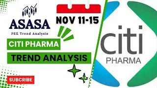 ASASA | PSX CITI PHARMA LTD Stock Analysis | Nov 11-15