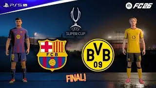 FC 26 &ndash; Barcelona kontra Dortmund | Finał Superpucharu UEFA 2026 | Pedri kontra Julian Brandt &ndash; T...